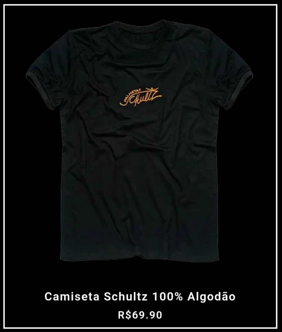 Camiseta Schultz 100% Algodão 