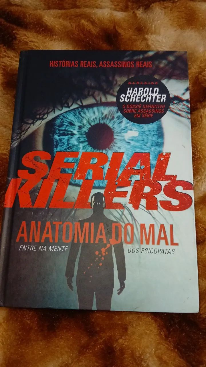 Livro Serial Killers: Anatomia do Mal