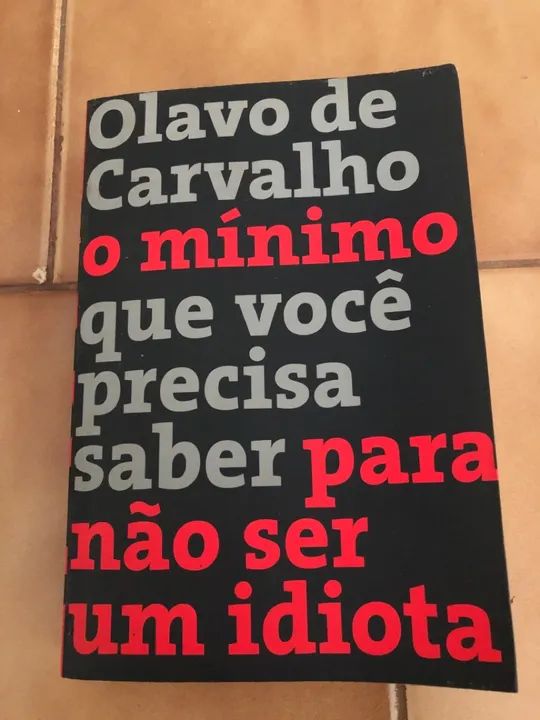 Livro O Mínimo Que Você Precisa Saber Para Não Ser Um Idiota