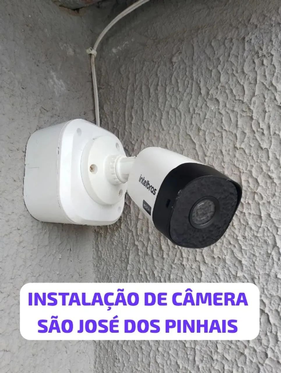 INSTALAÇÃO DE CÂMERAS INTELBRAS SÃO JOSÉ DOS PINHAIS