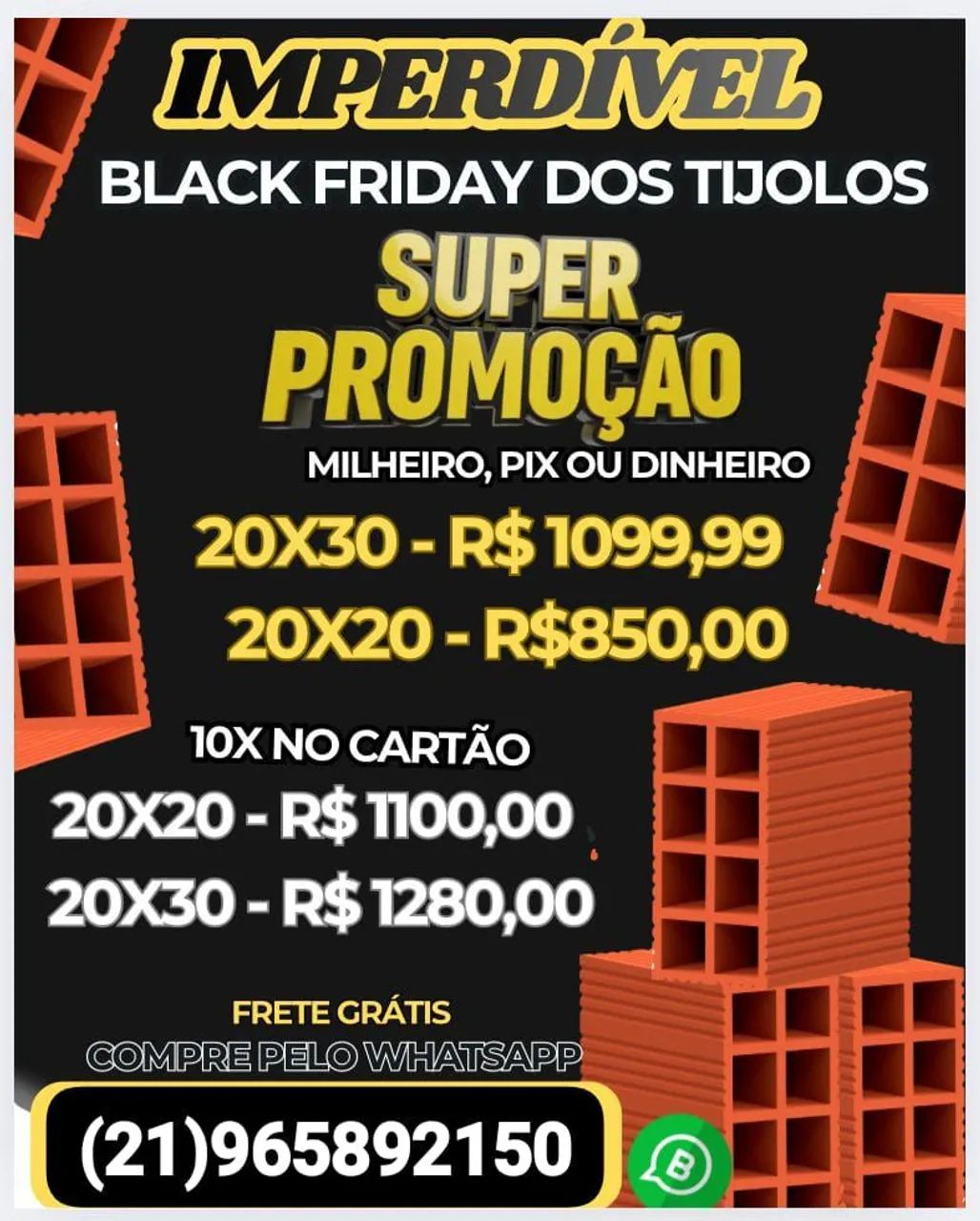 Mega Promoção - Tijolo Direto de Fábrica 
