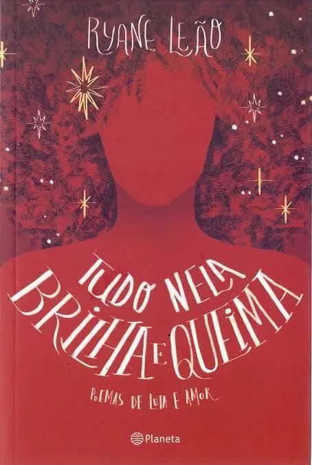 Livro "Tudo nela brilha e queima: Poemas de luta e amor", de Ryane Leão 