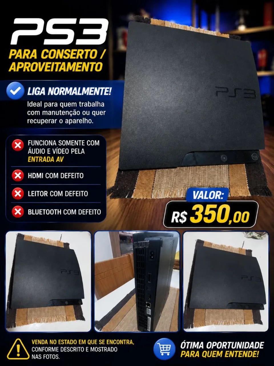 Ps3 com algumas restrições 