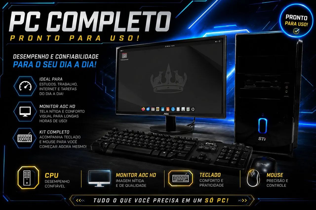 ? PC / COMPUTADOR COMPLETO PRA PEGAR E USAR?