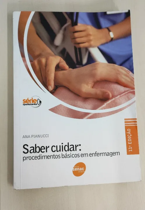 Saber Cuidar: Procedimentos Básicos em Enfermagem