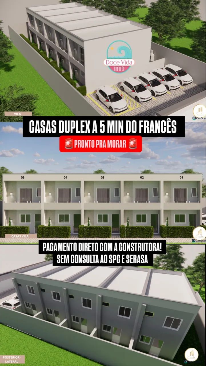 CASAS DUPLEX - 230 mil - próx ao Francês 