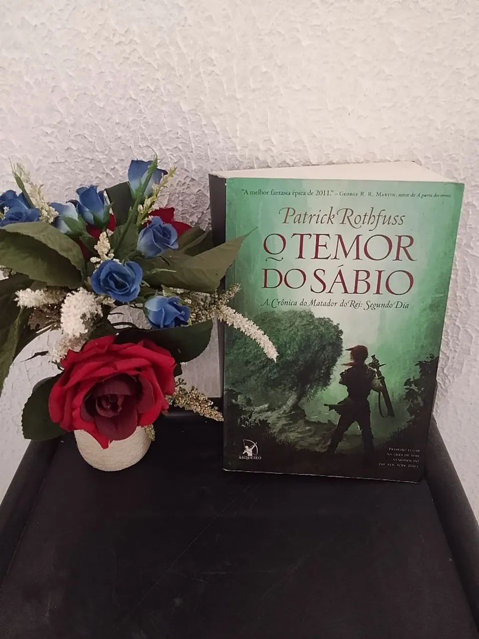 O Temor do Sábio - Patrick Rothfuss