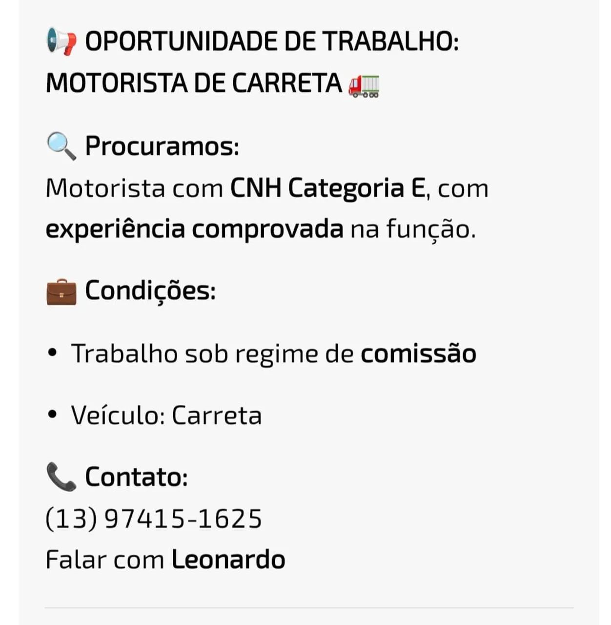 Vaga para motorista carreteiro ( Cat E)