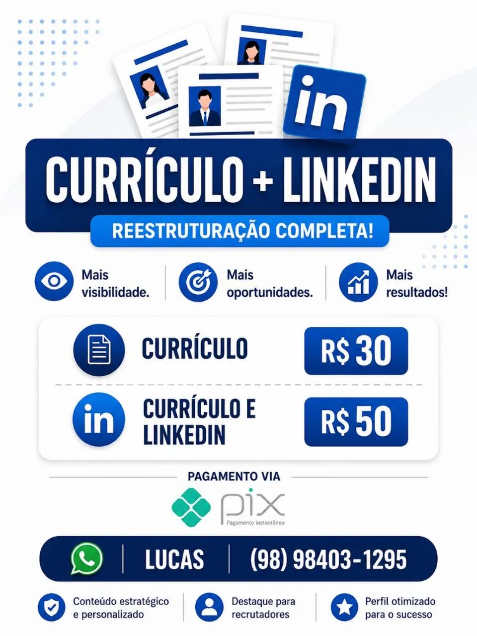 REESTRUTURAÇÃO COMPLETA - CURRÍCULO E LINKEDIN