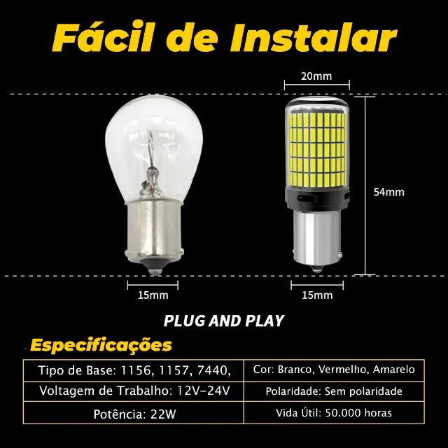 PAR DE LED ÂMBAR 1 POLO PARA SETA / PISCA BAU 15S 150 LEDS