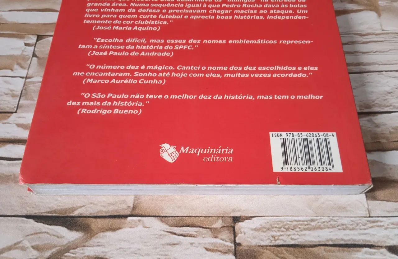 Os dez mais do São Paulo, de  Arnaldo Ribeiro. Editora Maquinária, 2009. - Foto 4