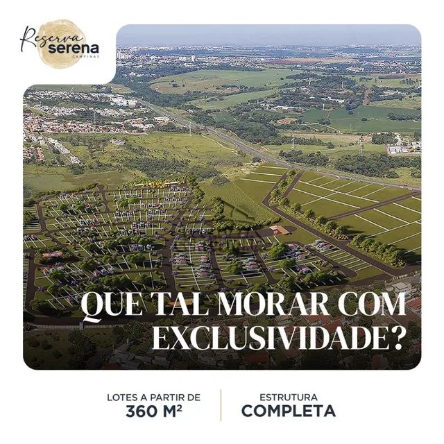 Serena Campinas  Lotes de 360m² na melhor região de Campinas