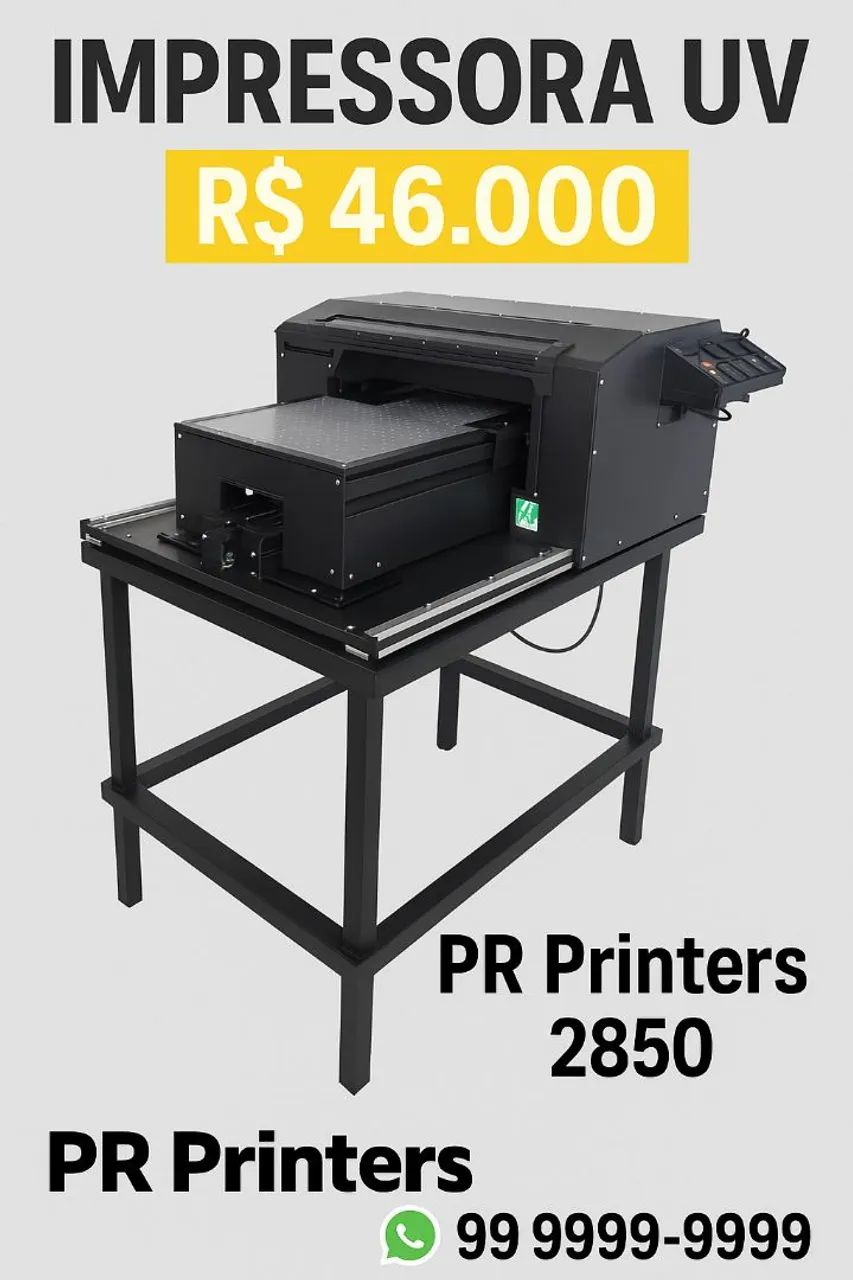 Impressora UV R$ 46.000 - PR Printers 2850