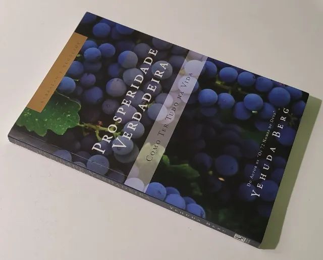 Livro: Prosperidade Verdadeira - Como Ter Tudo na Vida - Yehuda Berg - Foto 3