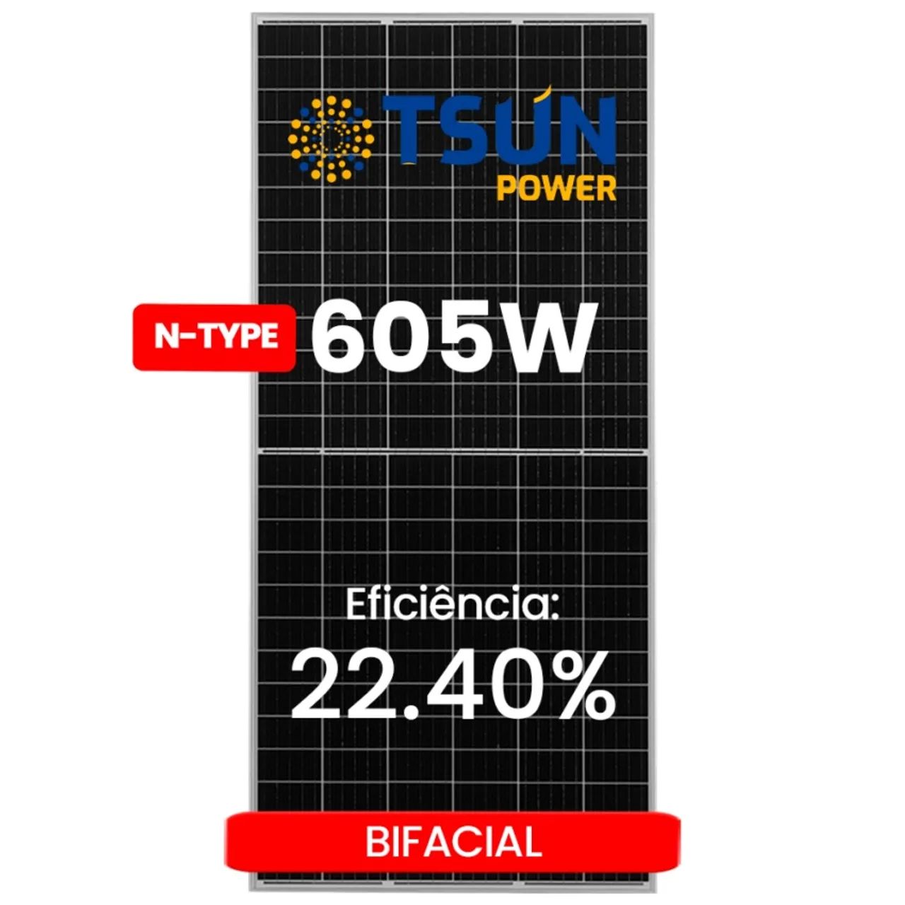 Painel Solar 605W Bifacial N-Type TSUN POWER