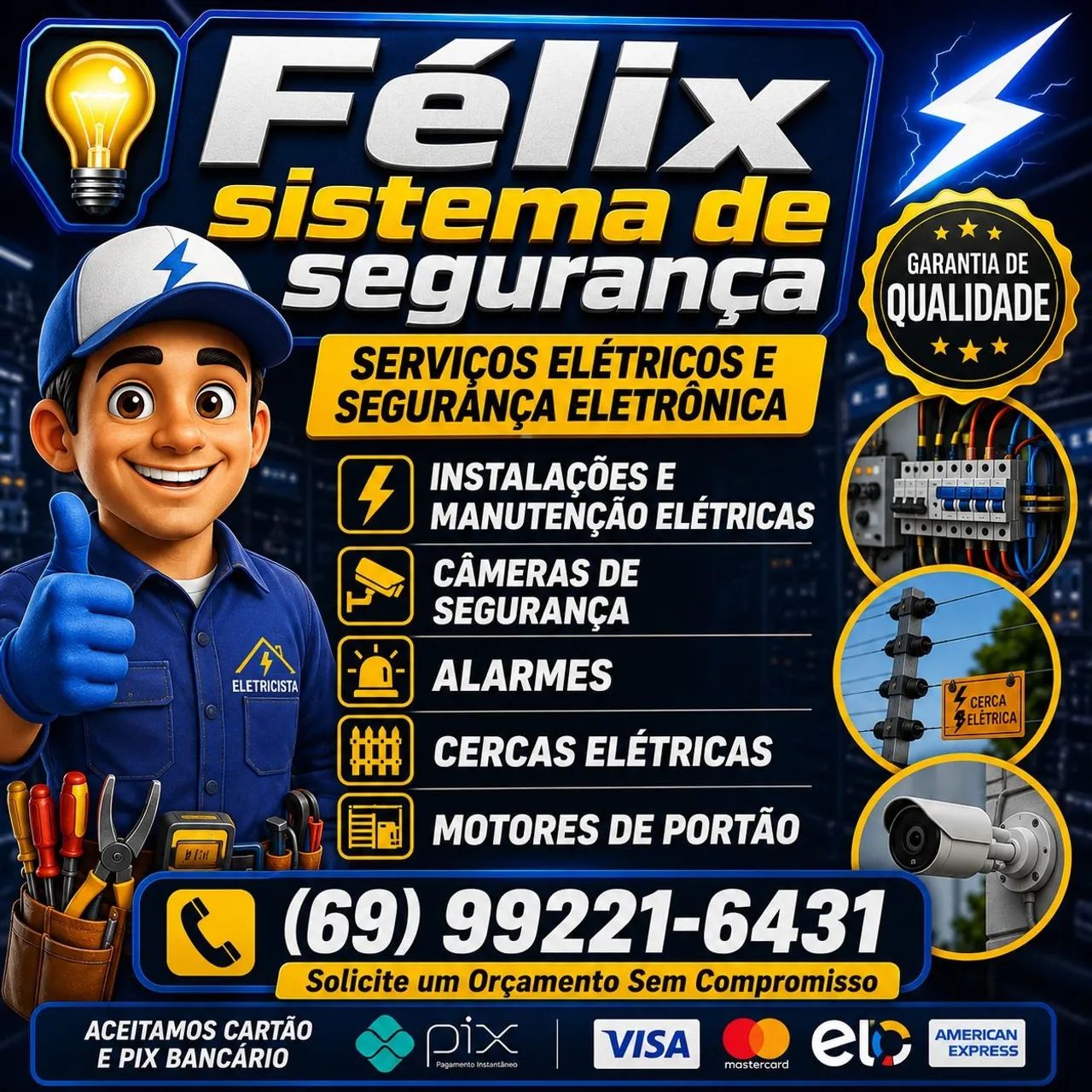 Câmeras, cercas elétricas, alarmes, Portões eletrônicos 