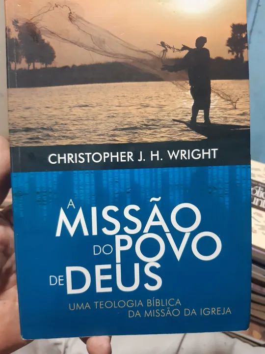 Livro A Missão do Povo de Deus - Christopher J.H. Wright