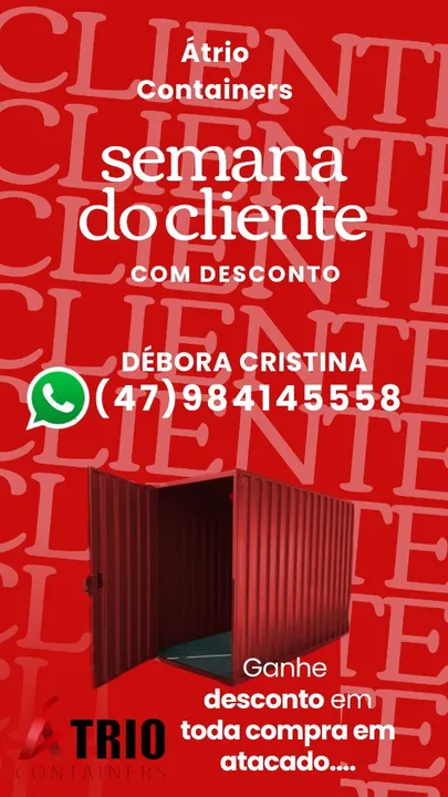 Container obra Semana do Cliente - Átrio Containers