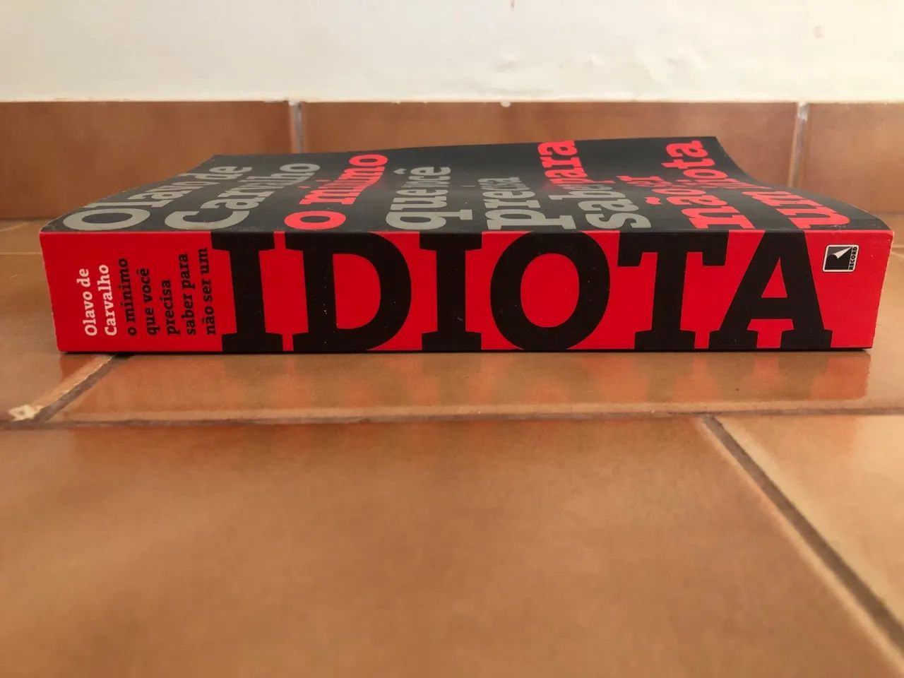 Livro O Mínimo Que Você Precisa Saber Para Não Ser Um Idiota - Foto 3