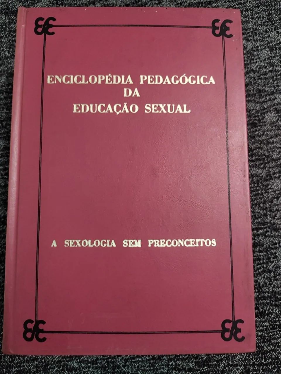Enciclopédia Pedagógica da Educação Sexual 