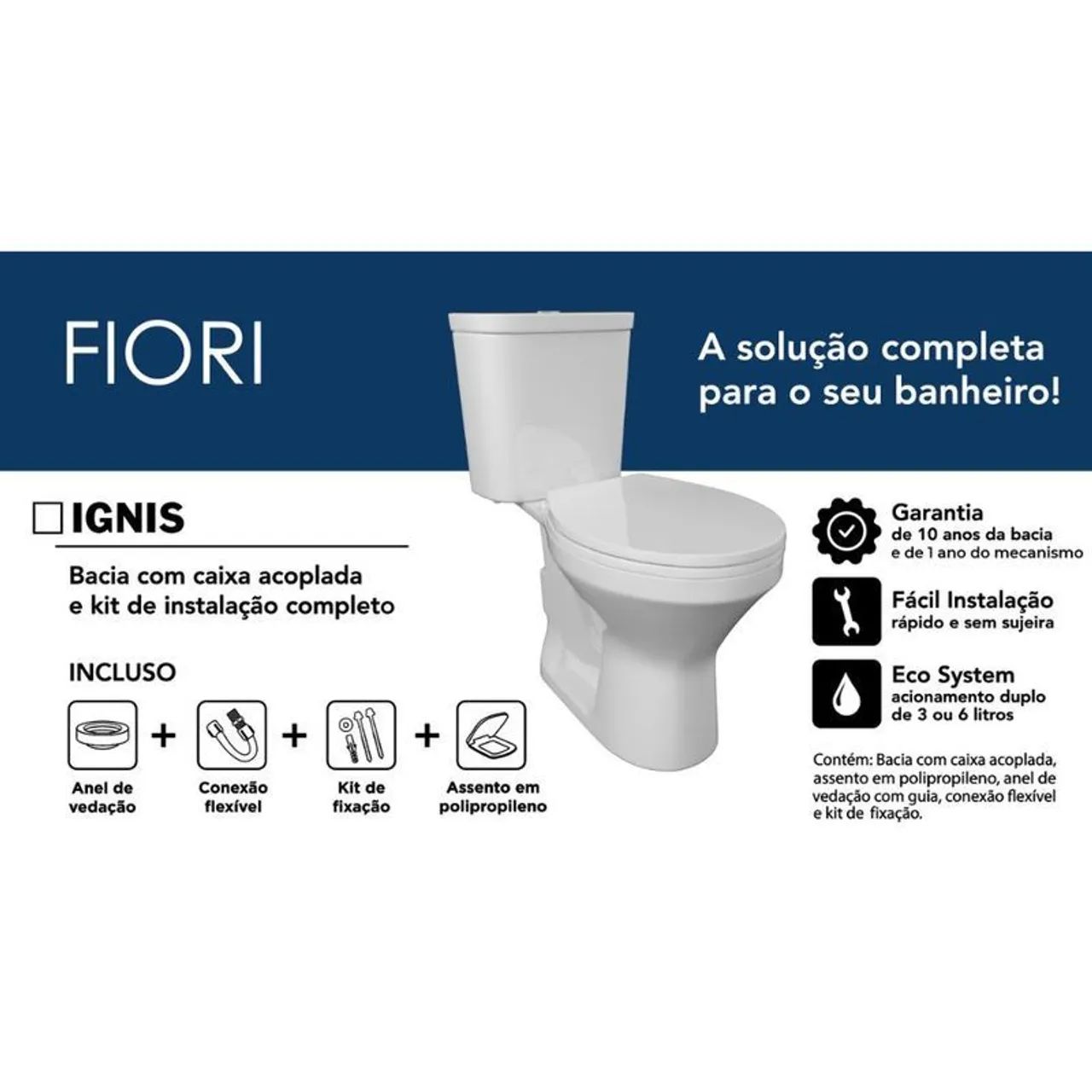 Kit Caixa, Bacia e Acessório FIORI IGNIS