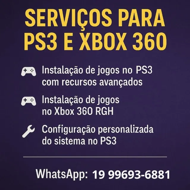 ? SERVIÇOS PARA PS3 E XBOX 360