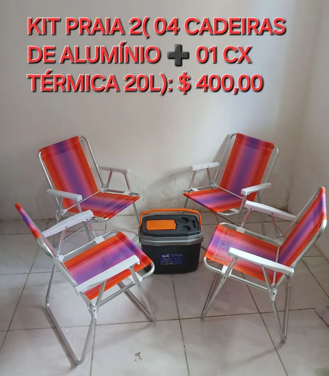 Kit Praia 2: 4 cadeiras de alumínio + caixa térmica 20L