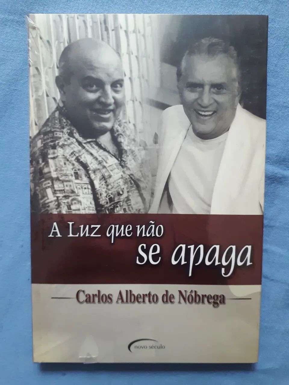 Livro A Luz Que Não Se Apaga - Carlos Alberto de Nóbrega 
