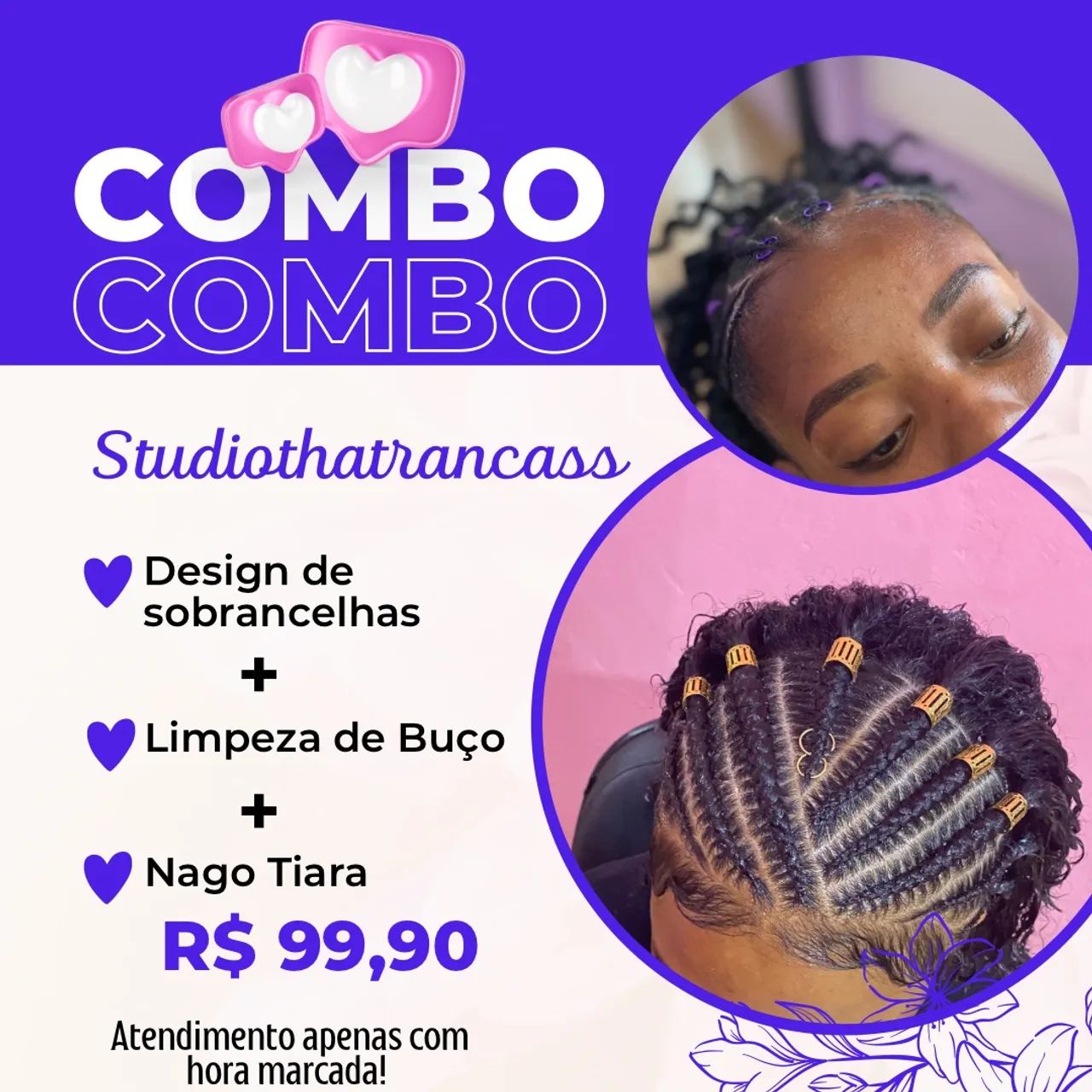 Combo Design de Sobrancelhas + Limpeza de Buço + Nago Tiara