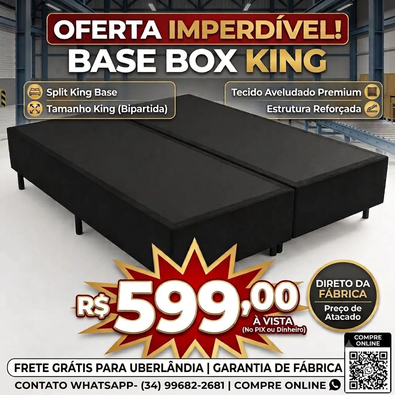 Base Box king direto da fábrica $599,00