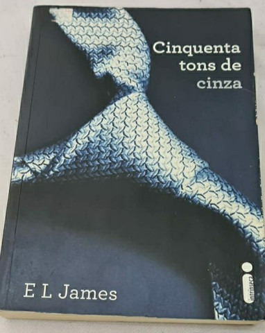 Livro: Cinquenta tons de cinza - E. L. James