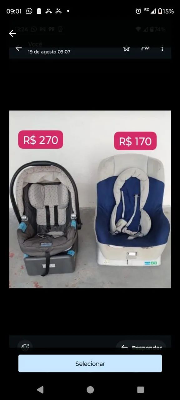 Cadeiras para Auto Bebê - R$ 140 e R$ 240.