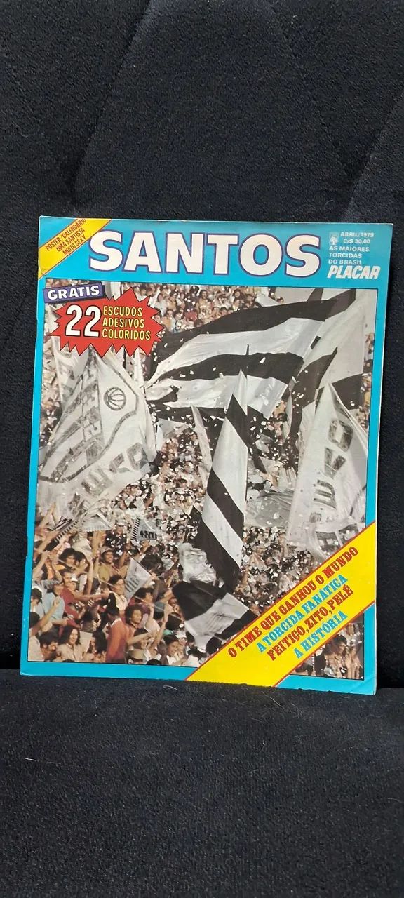 Revista Placar - SANTOS. Ed. abril 1979
