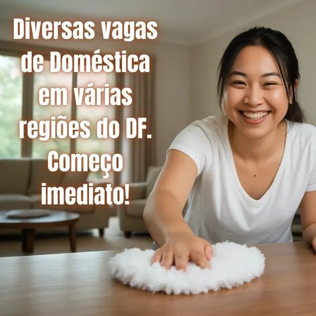 Diversas Vagas Novas de Doméstica Começo Imediato