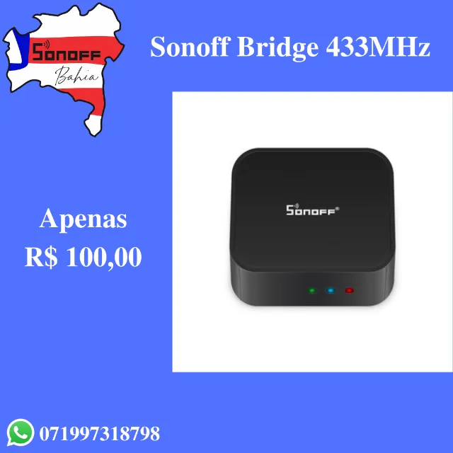 Sonoff RF Bridge 433 Mhz - Super Versátil!