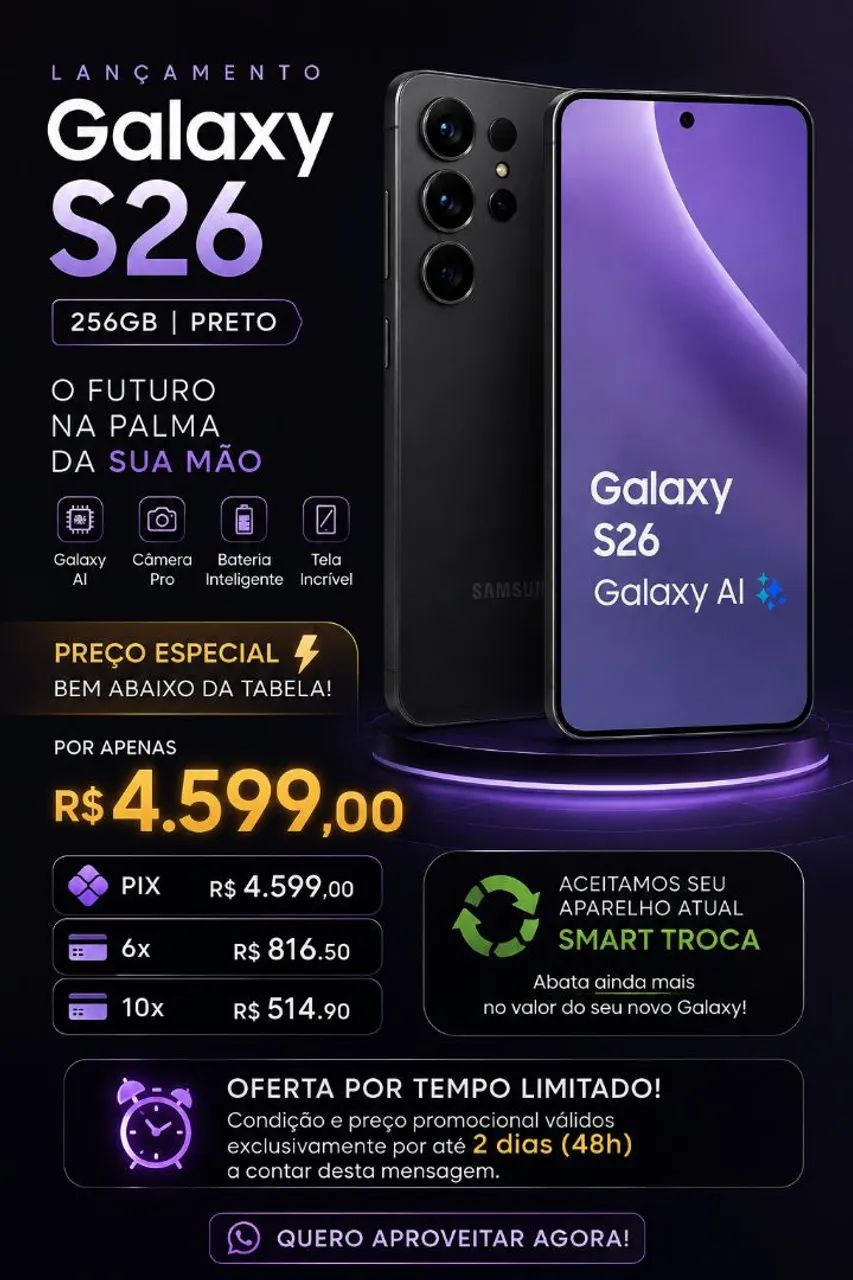 GALAXY S26 256GB COM PREÇO ESPECIAL!
