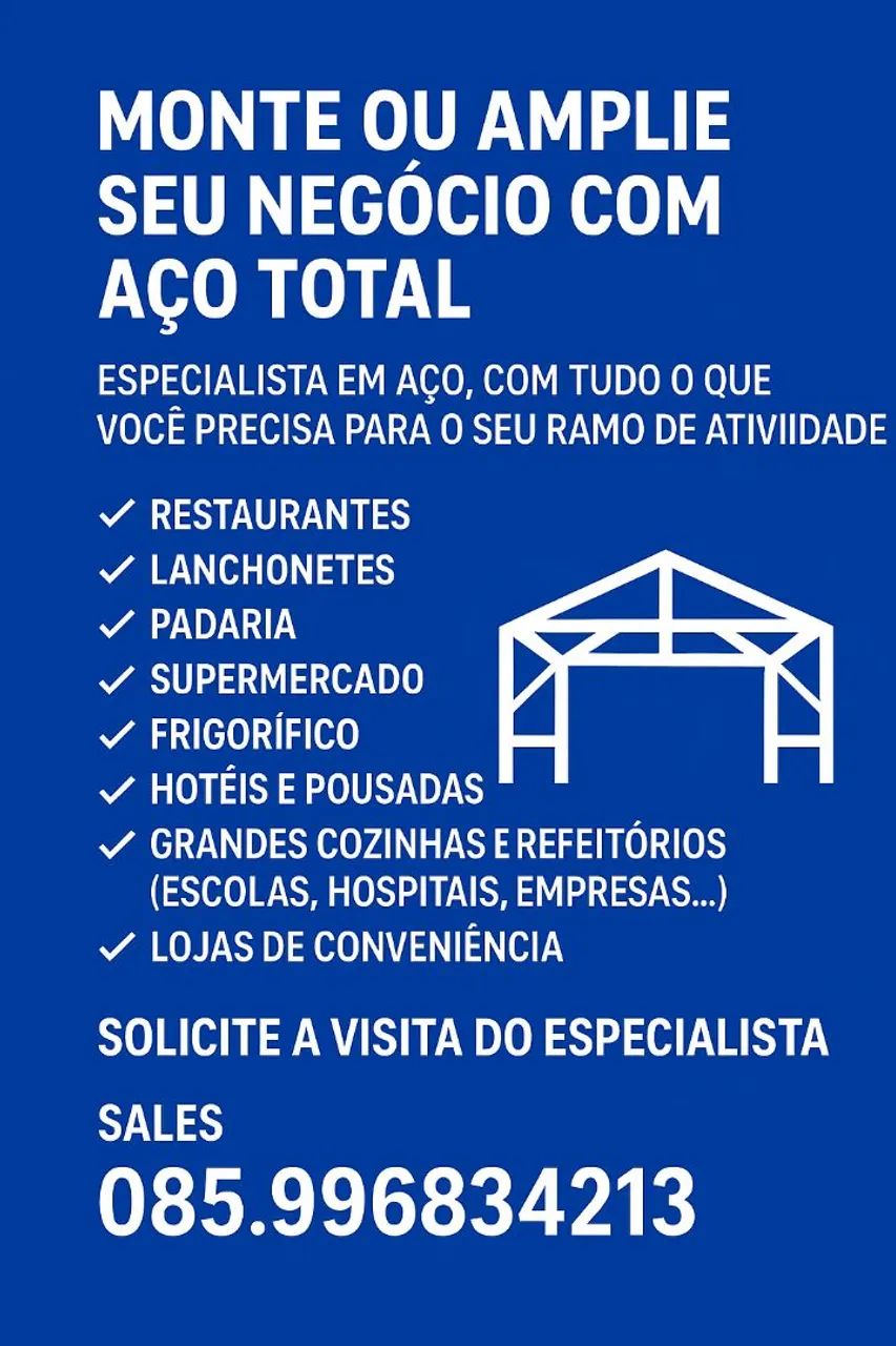 Aço total para sua empresa ou casa sob medida, solicite orcamento
