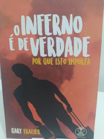 O Inferno é de Verdade