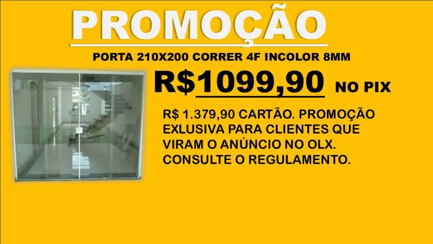 PORTA 210x200 4 FLS VIDRO INCOLOR 8mm TEMPERADO R$ 1.099,90 DINHEIRO OU PIX