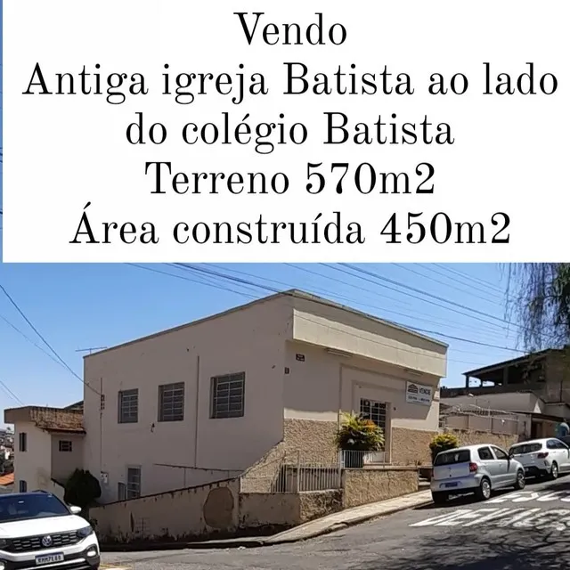 Vendo imóvel. antiga igreja Batista ao lado do colégio Batista em Varginha MG