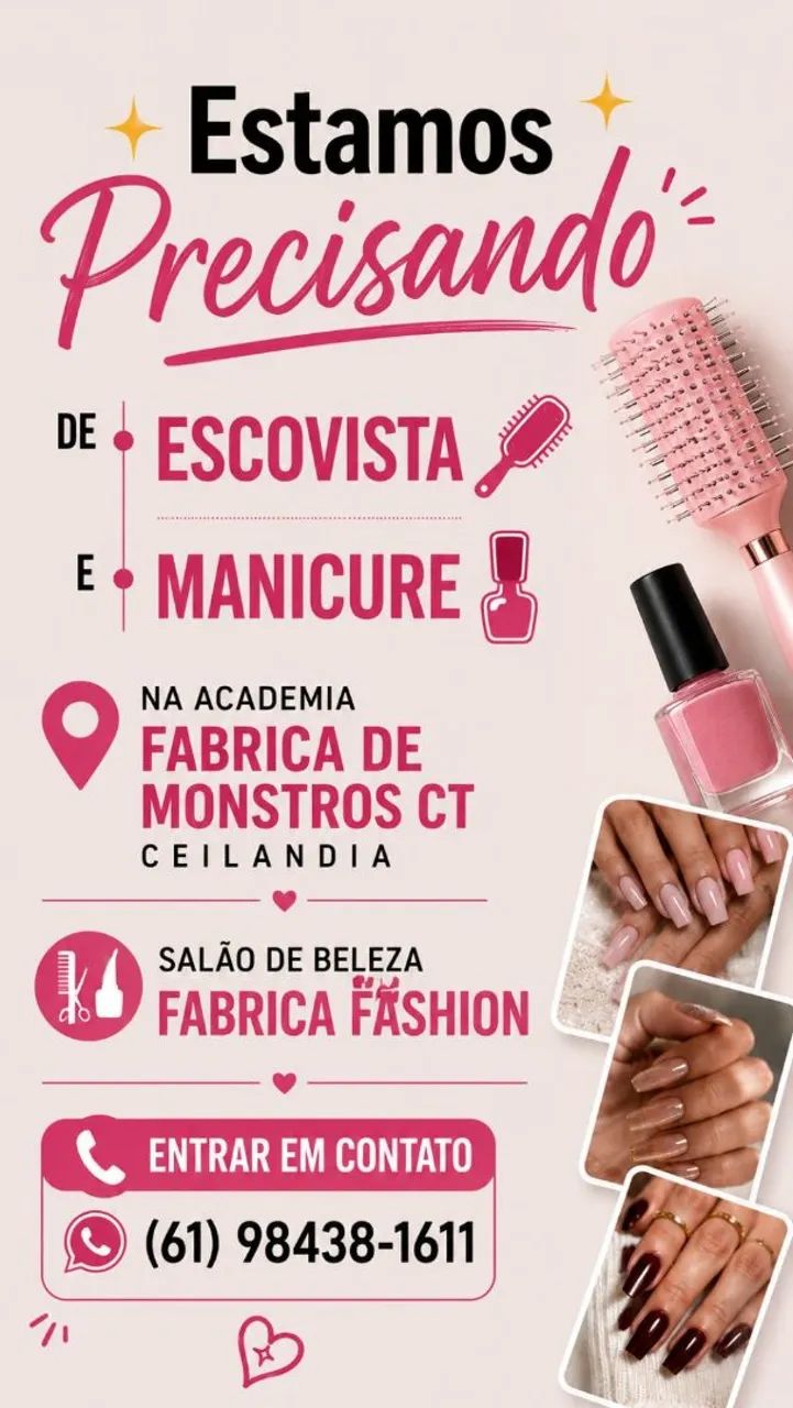 ESCOVISTA E MANICURE (VAGAS)