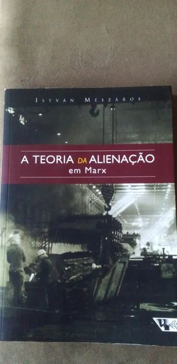 Livro -Teoria da Alienação em Marx - Meszáros (autor)