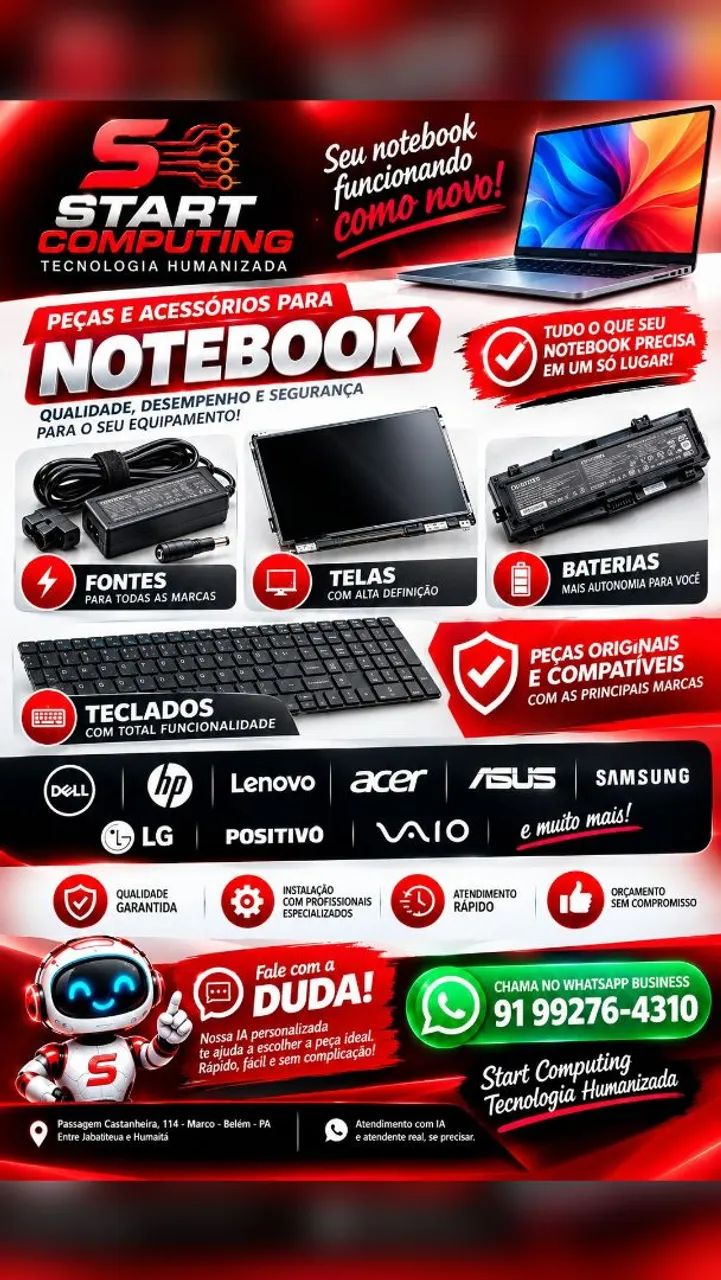 ? Fonte e teclado, ? bateria e tela de notebook 