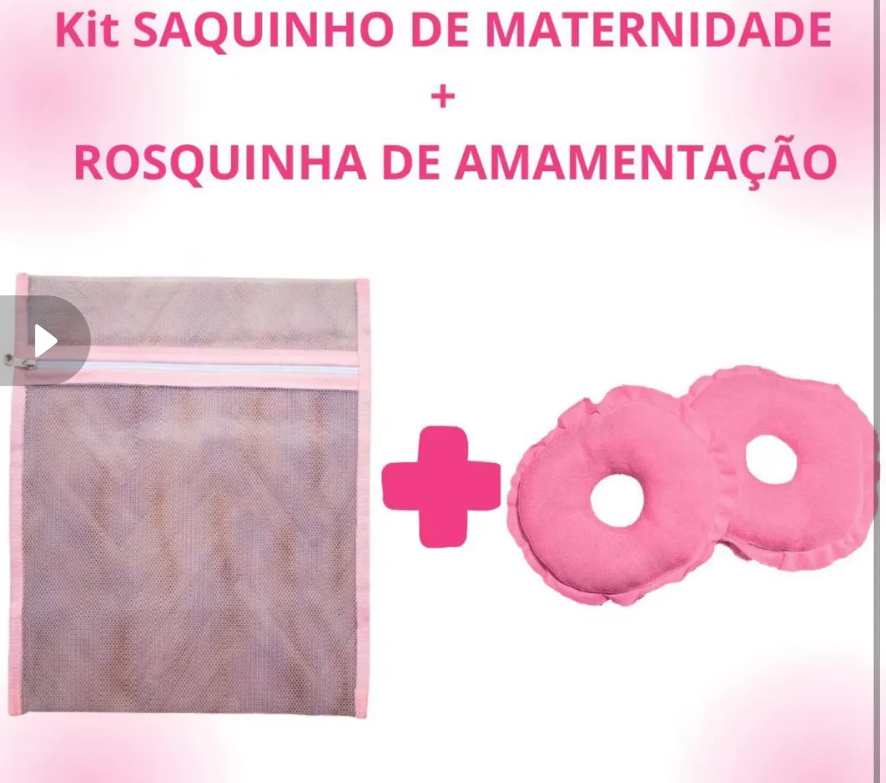 Kit Saquinho de Maternidade + Rosquinha de Amamentação