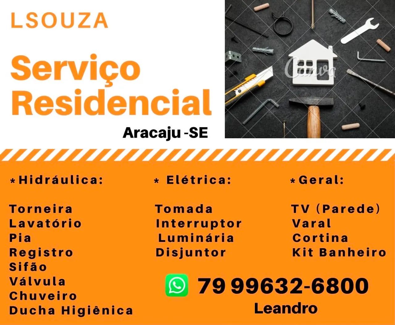 Serviço residencial em Aracaju e Barra dos Coqueiros 