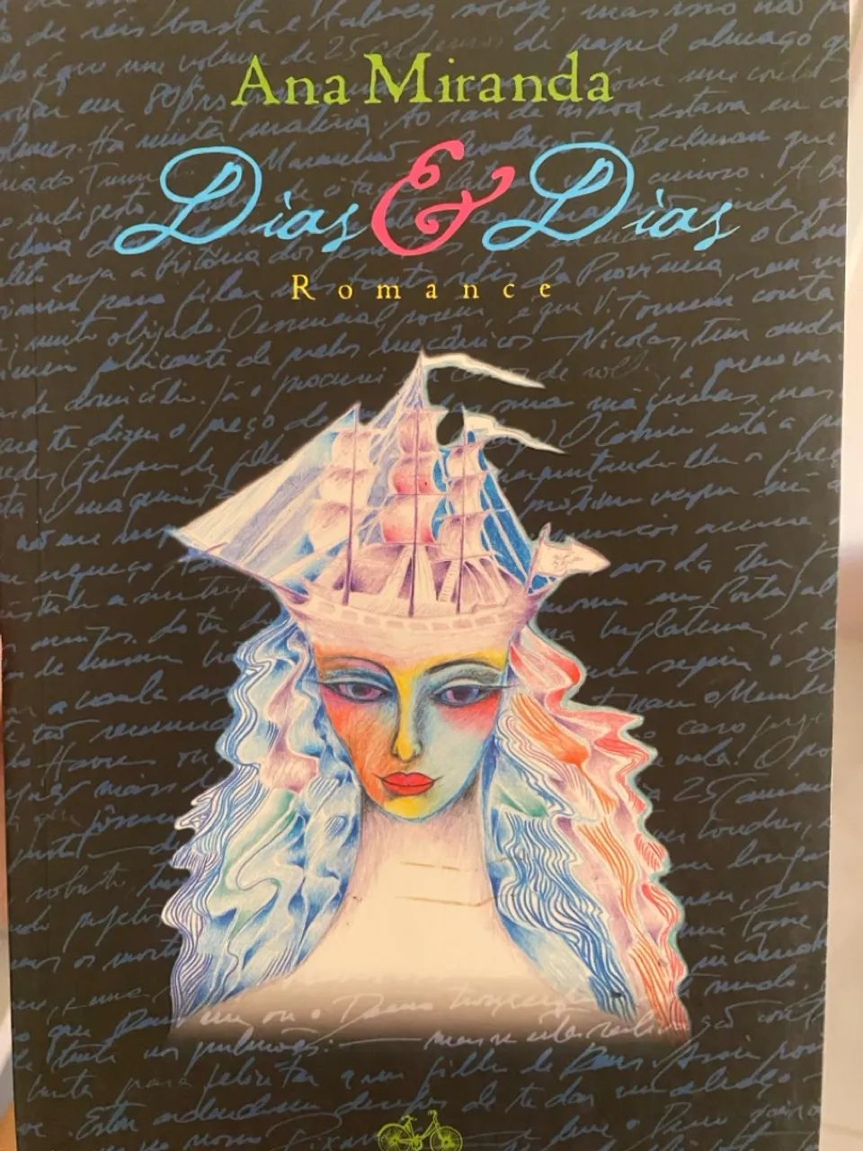 Dias & Dias - Romance de Ana Miranda