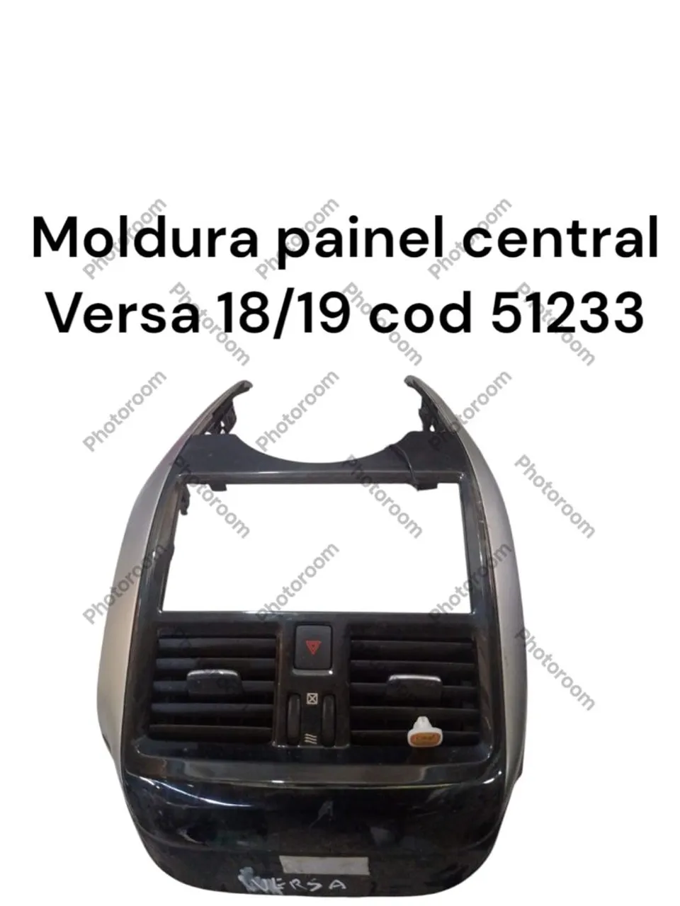 Moldura painel central Nissan Versa 18/19 - Peças para carros