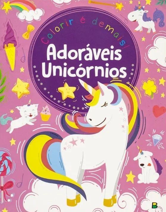 Livro De Colorir Adoráveis Unicórnios Colorir É Demais! 24 Páginas Editora Brasileitura