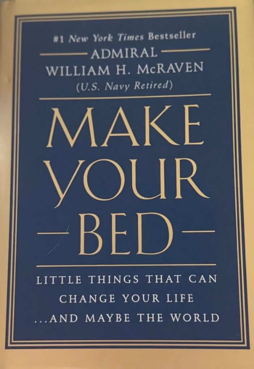 Make your Bed - William H. Mc Raven