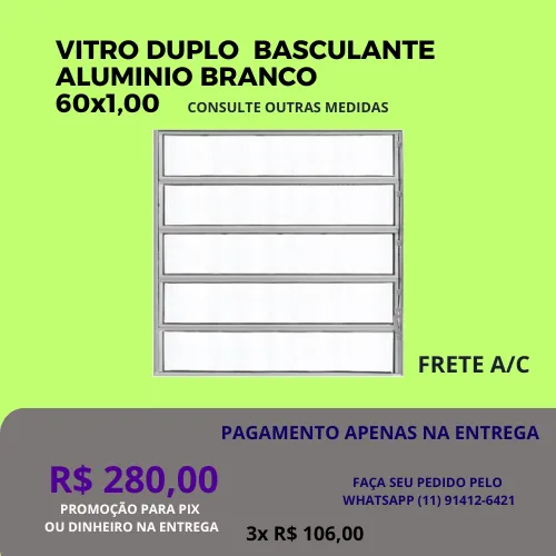 vitro basculantee completa - 60x1,00 - pagamento na entrega